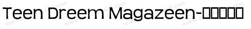 Teen Dreem Magazeen字体转换